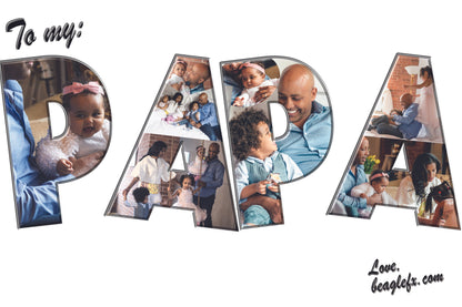 Photo collage of word "PAPA" from Beagle FX. "P" has dad and daughter. "A" inset dad looking at daughter, mom, dad 3 kids on bed, and mom, dad, and 3 kids on indoor swing. "P" inset has dad holding baby and dad holding toddler son. 2nd "A" inset has dad with 2 kids on bed, and dad mom with kids playing a game.